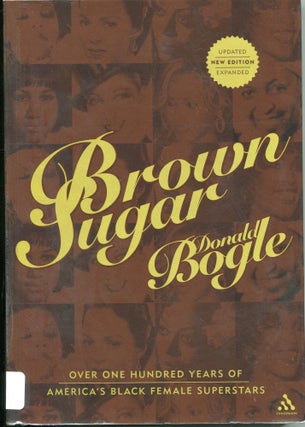 Item #3826 Brown Sugar: New Expanded & Updated Edition; over one hundred years of America's black...