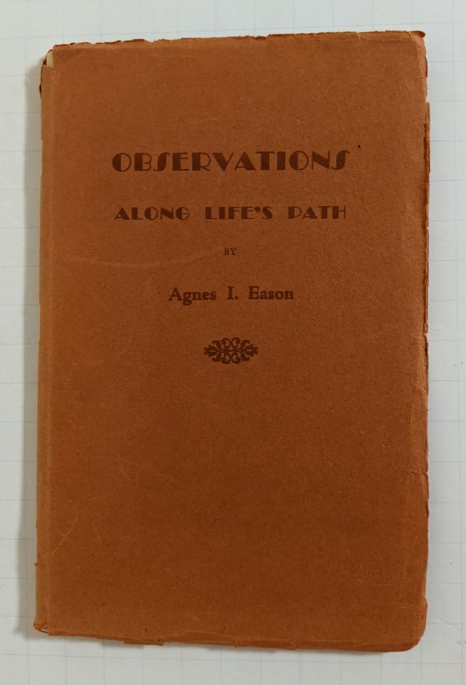 Item #3863 Observations Along Life's Path; Book Two. Agnes I. Eason.