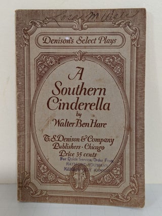 A Southern Cinderella; a comedy-drama in three acts