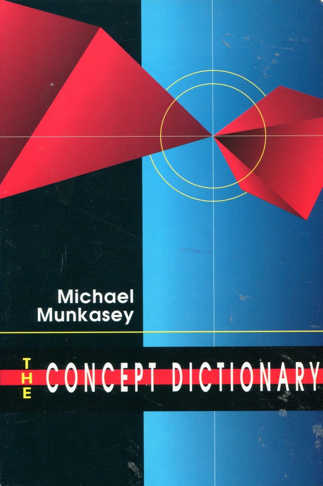 Item #4092 The Concept Dictionary. Michael Munkasey.