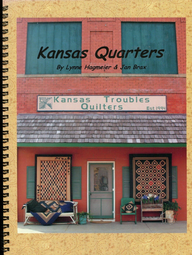 Item #4552 Kansas Quarters. Lynne Hagmeier, Jan Brax.