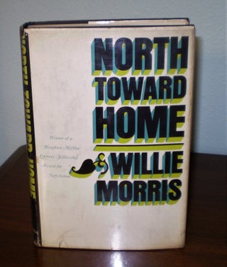 Item #480 North Toward Home. Willie Morris