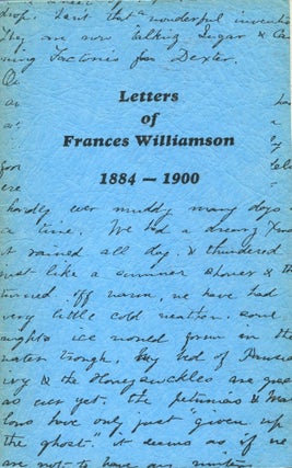 Item #4973 Letters of Frances Williamson; 1884-1900. Marianne Frances Garland, Eleanor Jean Swartz