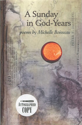 Item #5155 A Sunday in God-Years; poems by Michelle Boisseau. Michelle Boisseau