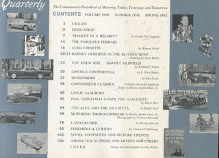 Automobile Quarterly: Volume One, Number One, Spring 1962; the connoisseur's periodical of motoring today, yesterday and tomorrow