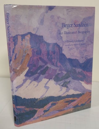 Item #5272 Birger Sandzen; an illustrated biography. Emory Lindquist