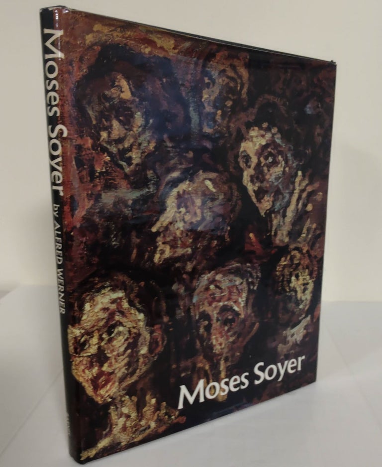 Item #5330 Moses Soyer. Moses Soyer, David Soyer, Alfred Werner, artist, memoir, introduction.