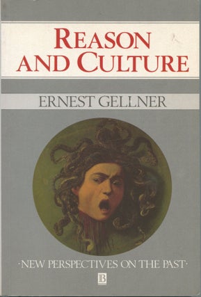 Item #5443 Reason and Culture; the historic role of rationality and rationalism. Ernest Gellner
