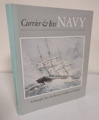 Item #5457 Currier & Ives Navy; lithographs from the Beverley R. Robinson Collection. U S. Naval...
