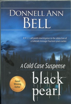 Item #5489 Black Pearl; a cold case suspense. Donnell Ann Bell