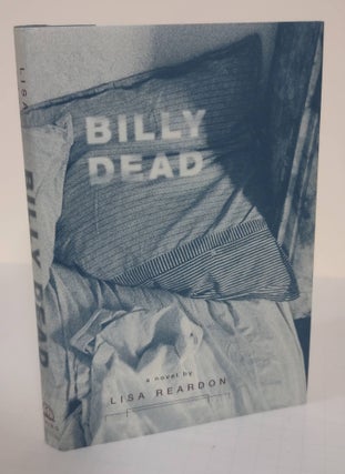 Item #5766 Billy Dead. Lisa Reardon