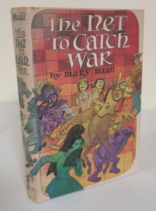Item #5858 The Net to Catch War. Mary Mian