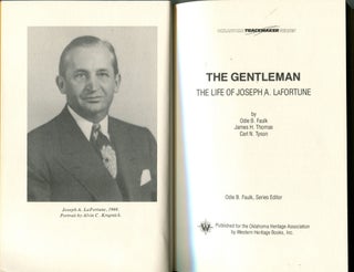The Gentleman; the life of Joseph A. LaFortune