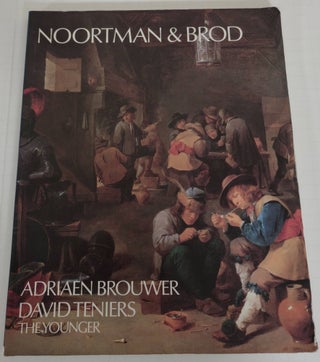Item #6051 Adriaen Brouwer; David Teniers the Younger; a loan exhibition of paintings. Margret...