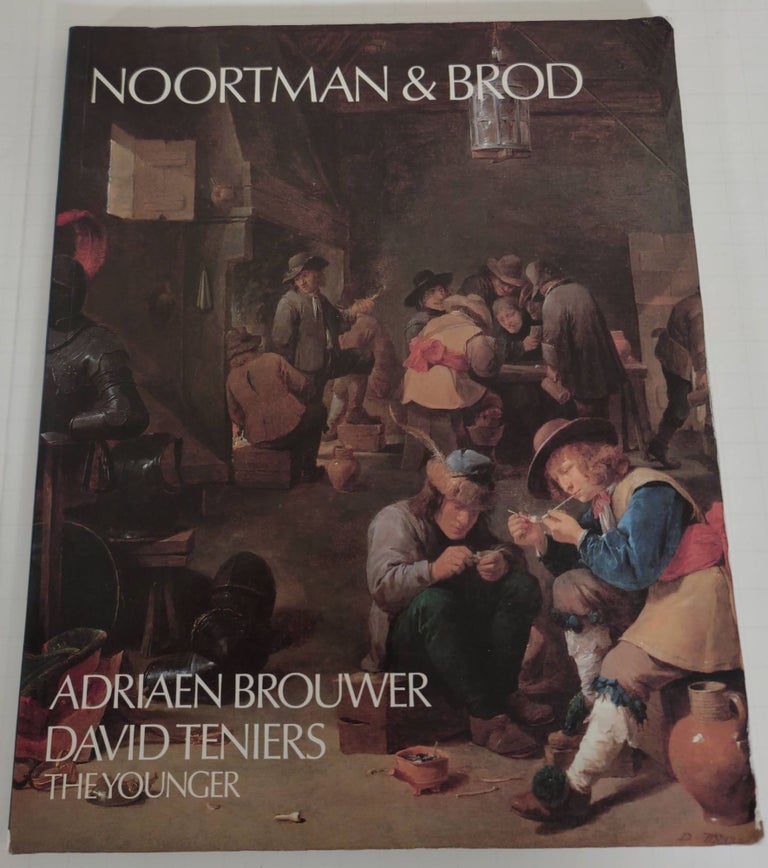 Item #6051 Adriaen Brouwer; David Teniers the Younger; a loan exhibition of paintings. Margret Klinge, Noortman, Brod, author.
