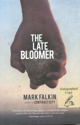 Item #6147 The Late Bloomer. Mark Falkin