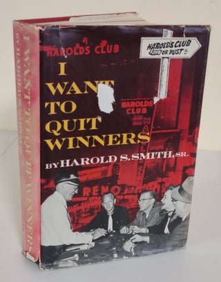 Item #6534 I Want to Quit Winners. Harold S. Sr Smith