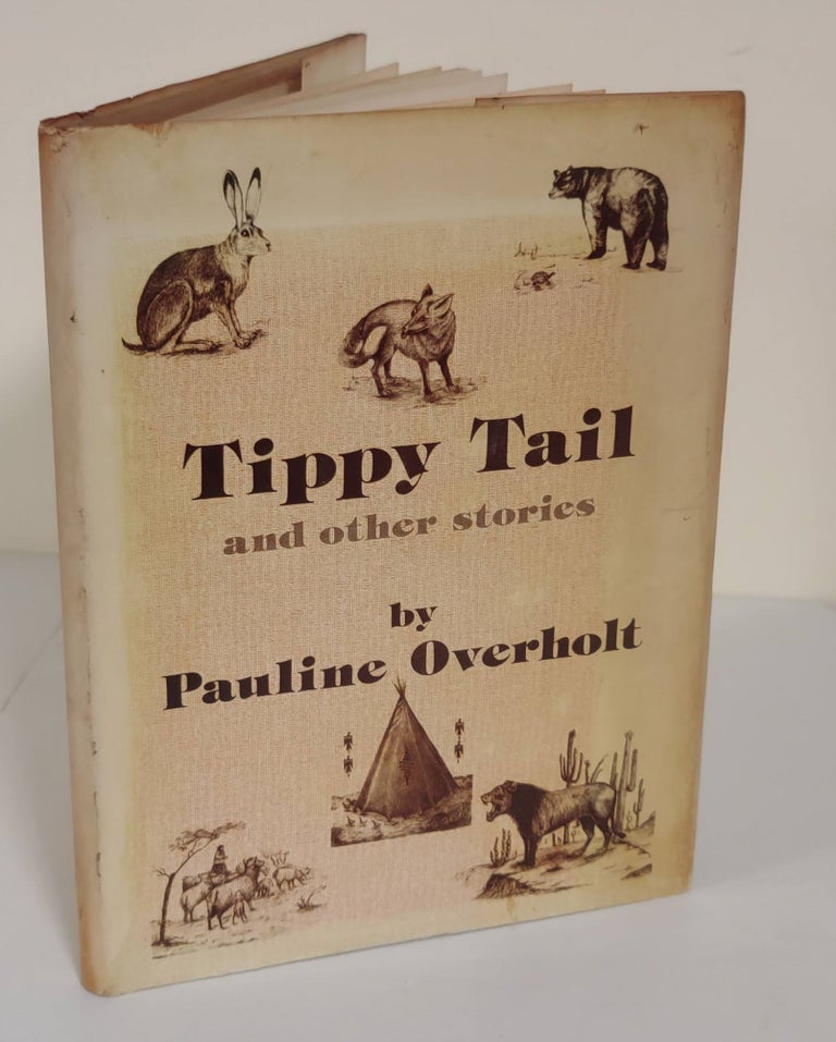 Item #6660 Tippy-Tail and other Stories. Pauline Overholt.