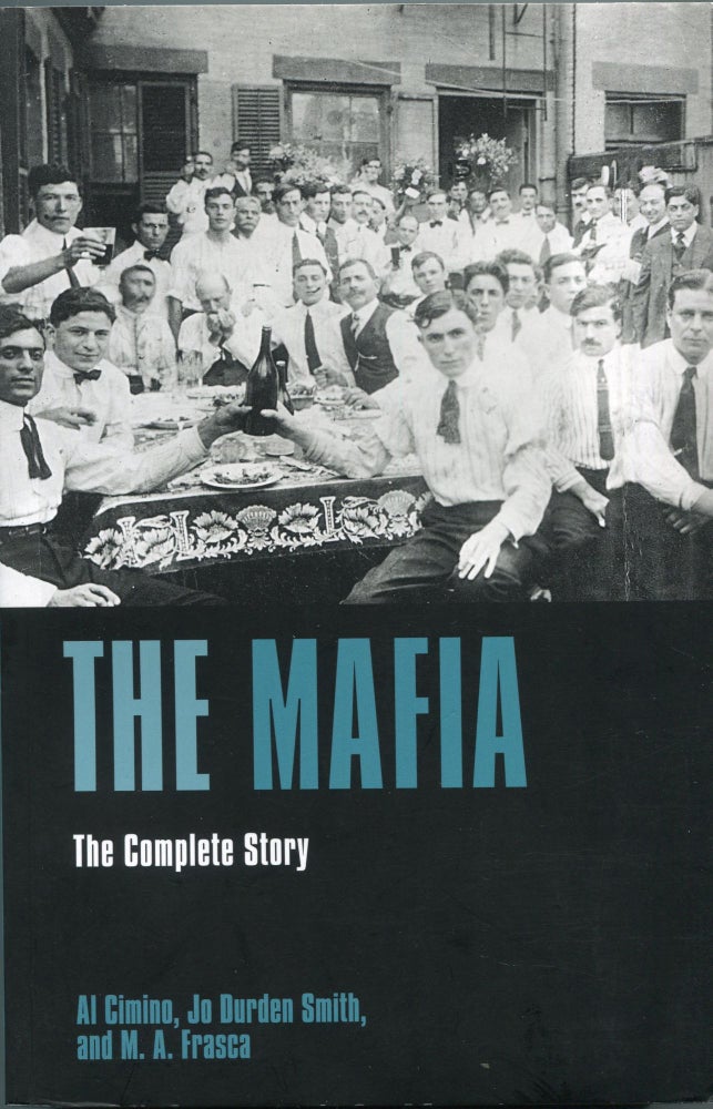 Item #6949 The Mafia; the complete story. Al Cimino, Jo Durden Smith, M. A. Frasca.
