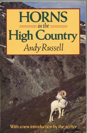 Item #6960 Horns in the High Country. Andy Russell