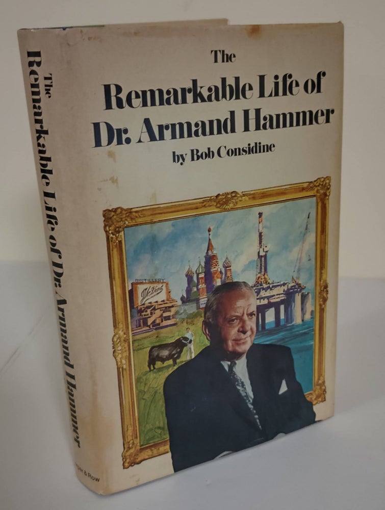 Item #7016 The Remarkable Life of Dr. Armand Hammer. Bob Considine.