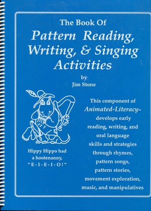 Item #7088 The Book of Pattern Reading, Writing, & Singing Activities. Jim Stone