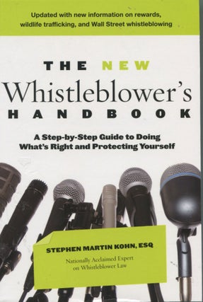 Item #7272 The New Whistleblower's Handbook; a step-by-step guide to doing what's right and...