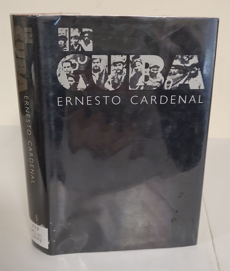 Item #7316 In Cuba. Ernesto Cardenal.