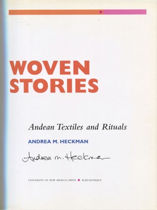 Woven Stories; Andean textiles and rituals
