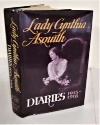 Item #7812 Lady Cynthia Asquith; diaries 1915-1918. Lady Cynthia Asquith, E. M. Horsley, author