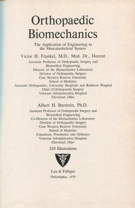 Orthopaedic Biomechanics; the application of engineering to the musculoskeletal system