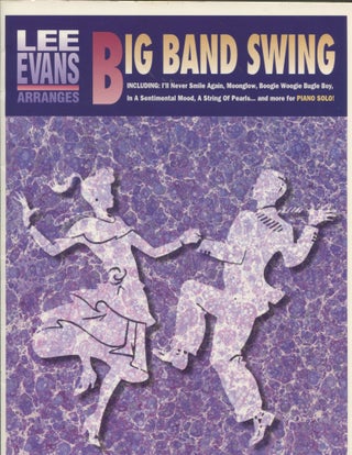 Item #8087 Lee Evans Arranges Big Band Swing. Lee Evans