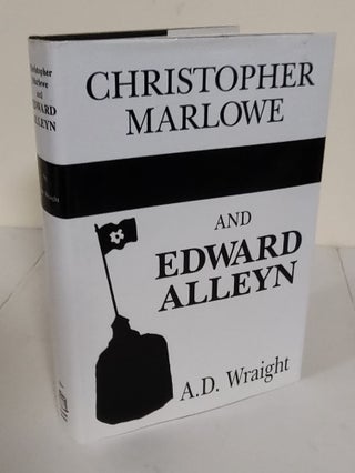 Item #8117 Christopher Marlowe and Edward Alleyn. A. D. Wraight