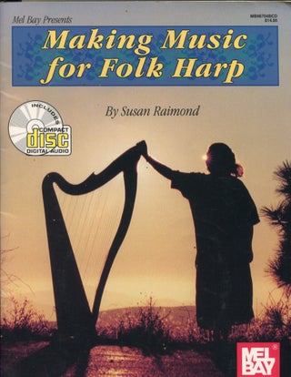 Item #8129 Mel Bay Presents Making Music for Folk Harp. Susan Raimond