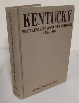 Kentucky; settlement and statehood, 1750-1800