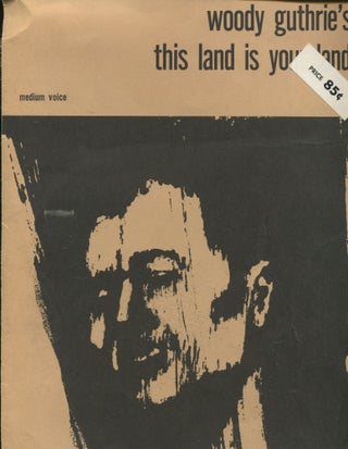 Item #8314 Woody Guthrie's This Land is Your Land; medium voice. Woody Guthrie