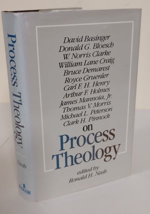 Item #8398 On Process Theology. Ronald H. Nash