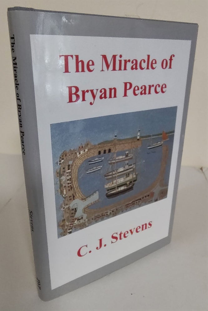 Item #8514 The Miracle of Bryan Pearce. C. J. Stevens.