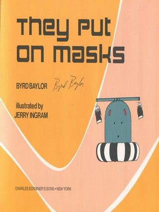 They Put on Masks