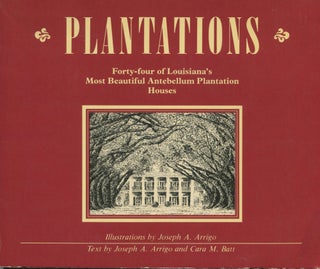 Item #8594 Plantations; Forty-four of Louisiana's most beautiful antebellum plantation houses....
