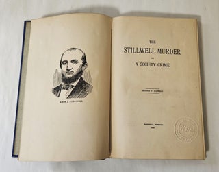 The Stillwell Murder; or a society crime