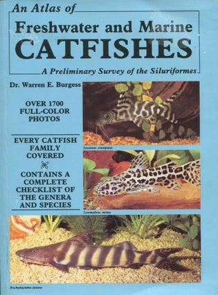 Item #8660 An Atlas of Freshwater and Marine Catfishes; a preliminary survey of the Siluriformes....