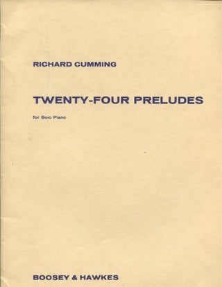 Item #8768 Twenty-Four Preludes for Solo Piano. Richard Cumming