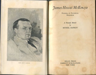 J. Hewat McKenzie: Pioneer of Psychical Research; a personal memoir