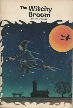 Item #9319 The Witchy Broom. Ida DeLage
