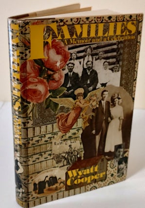 Item #9418 Families; a memoir and a celebration. Wyatt Cooper