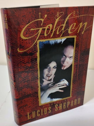 Item #9473 The Golden; a novel. Lucius Shepard