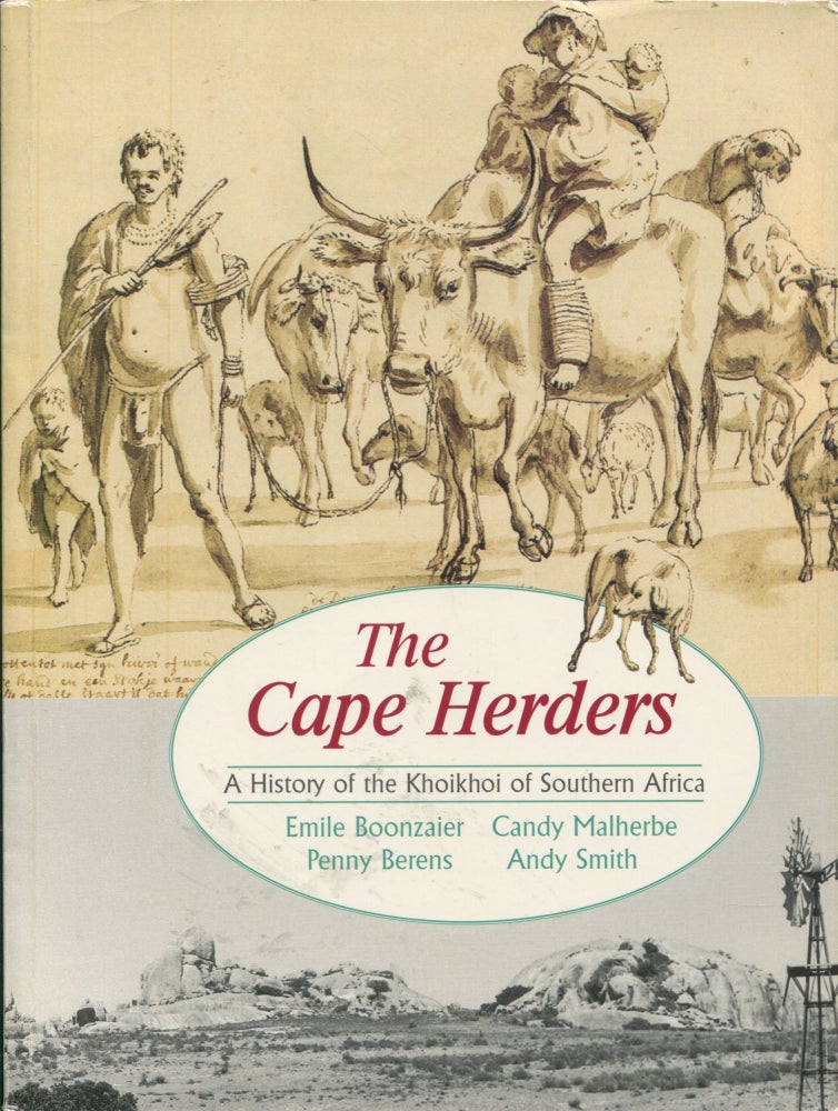 Item #9495 The Cape Herders; a history of the Khoikhoi of Southern Africa. Emile Boonzaier, Penny Berens, Candy Malherbe, Andy Smith.