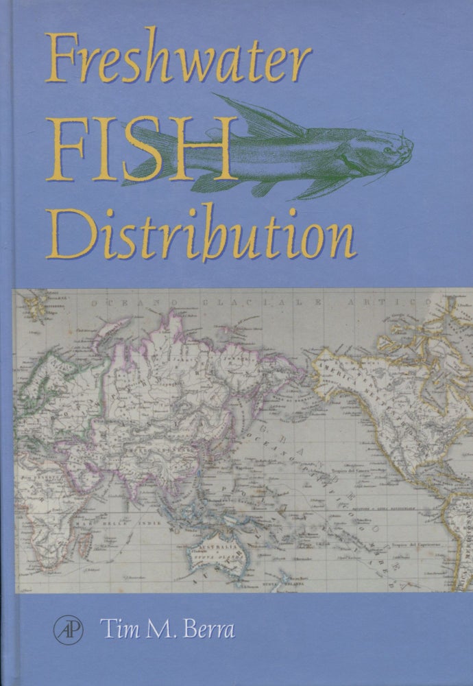 Item #9502 Freshwater Fish Distribution. Tim M. Berra.