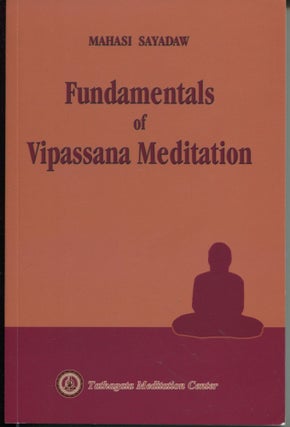 Item #9532 Fundamentals of Vipassana Meditation. Mahasi Sayadaw